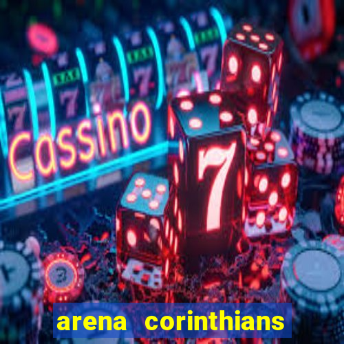 arena corinthians mapa assentos